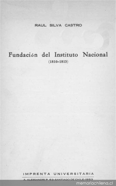 Fundación del Instituto Nacional : (1810-1813)