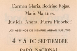 Carmen Gloria, Rodrigo Rojas, Mario Martínez : justicia ahora ¡fuera Pinochet!