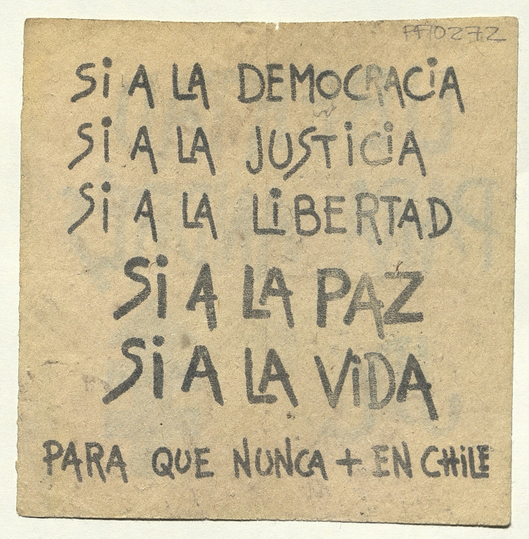 Sí a la democracia, sí a la justicia, sí a la libertad, sí a la paz, sí a la vida : para que nunca más en Chile, 1983-1988