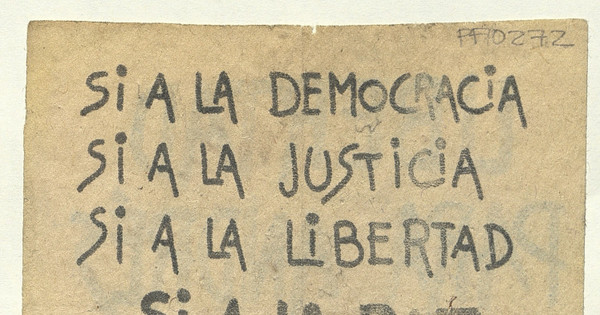 Sí a la democracia, sí a la justicia, sí a la libertad, sí a la paz, sí a la vida : para que nunca más en Chile, 1983-1988