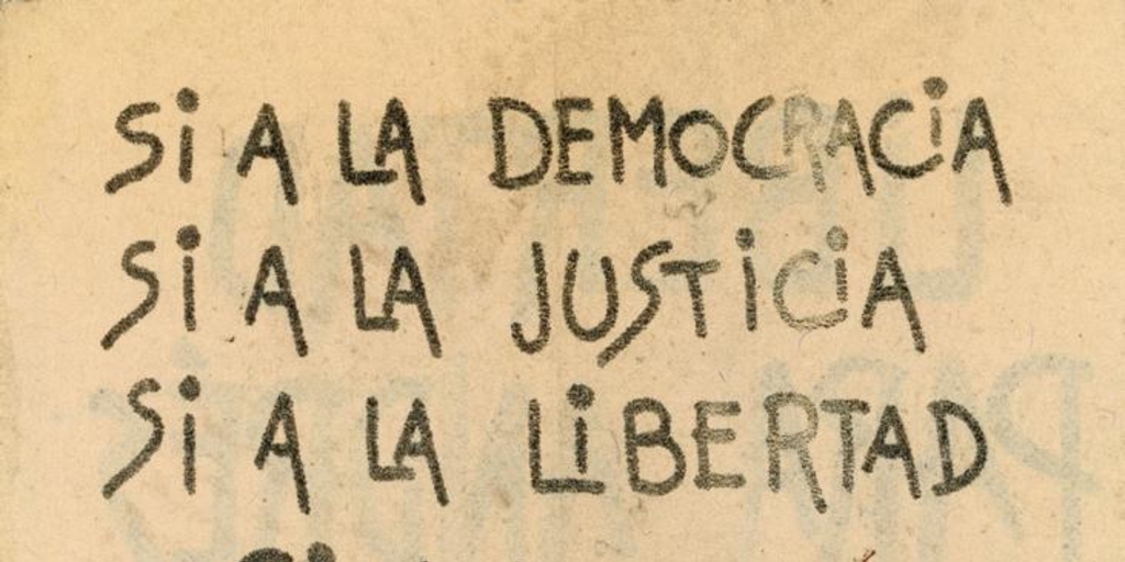 Sí a la democracia, sí a la justicia, sí a la libertad, sí a la paz, sí a la vida : para que nunca más en Chile, 1983-1988