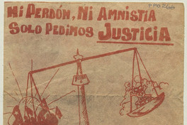 La cárcel para los torturadores no para quienes disienten : ¡Libertad ahora! para los presos políticos, 1983-1988