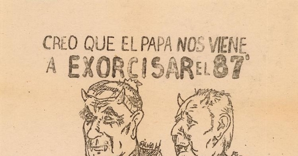 Creo que el Papa nos viene a exorcizar el 87'