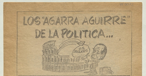 Los "Agarra Aguirre" de la política, 1983-1988