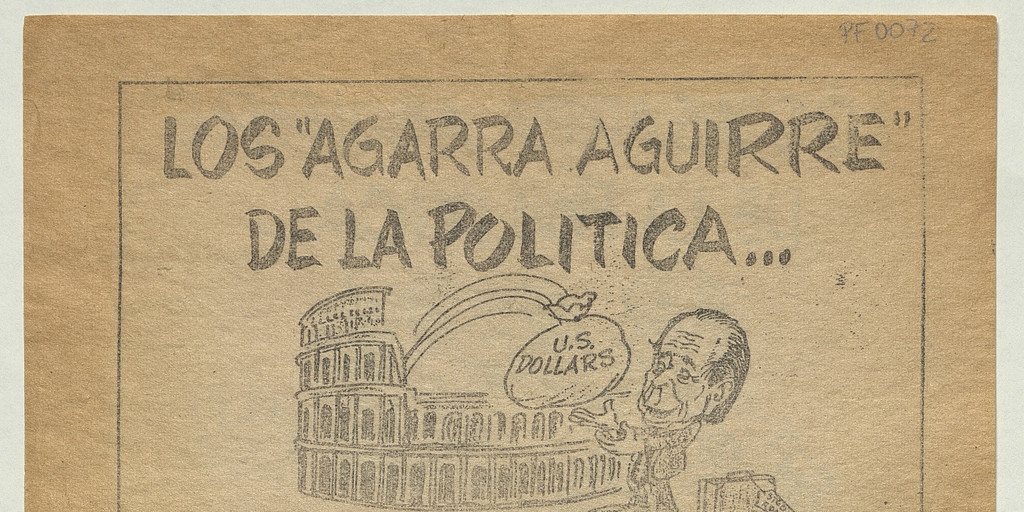 Los "Agarra Aguirre" de la política, 1983-1988