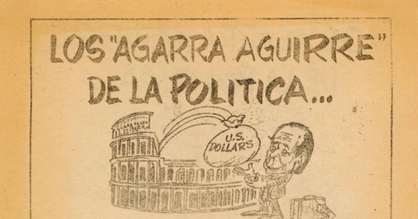 Los "Agarra Aguirre" de la política, 1983-1988