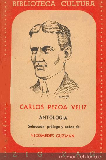 Antología de Carlos Pezoa Véliz :(poesía y prosa)