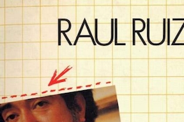 Entrevista a Raúl Ruiz (1974) : por Zuzana Mirjam Pick para la Revista Positif