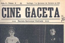 Cine Gaceta : año 1, n° 1, primera quincena de octubre de 1915