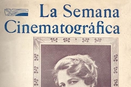 La semana cinematográfica : año 1, n° 1, 9 de mayo de 1918