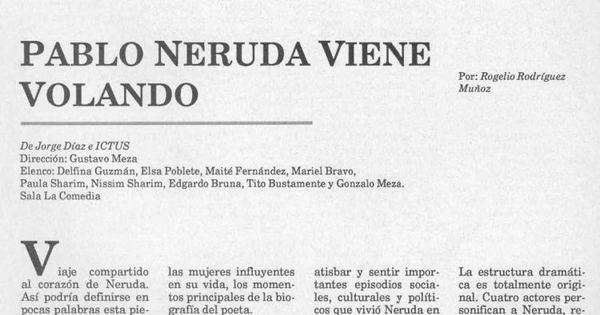 Pablo Neruda viene volando