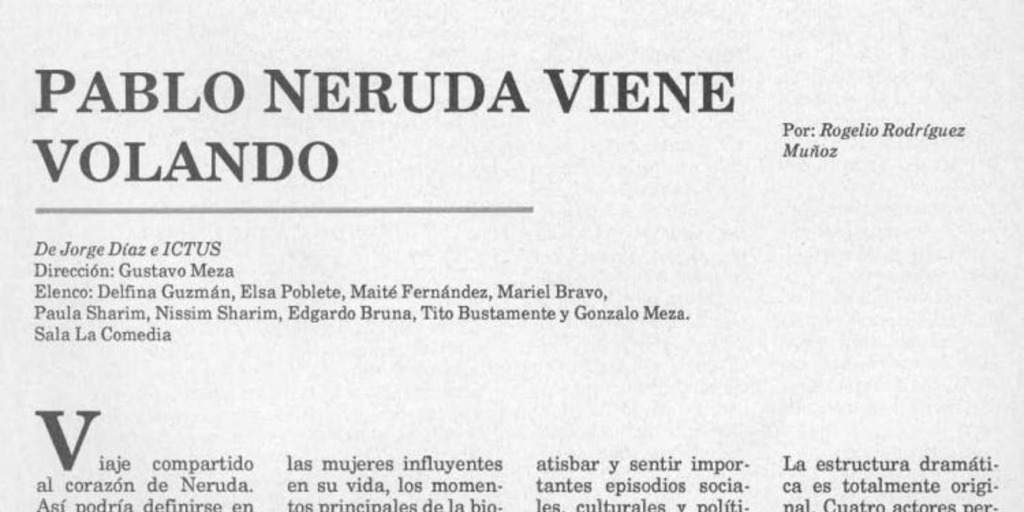 Pablo Neruda viene volando