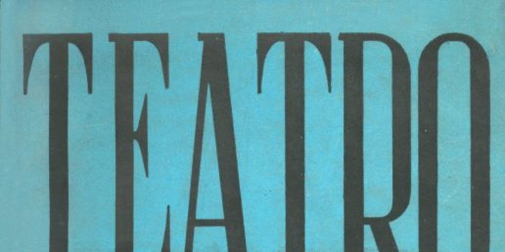 Teatro : año 1, n° 1, noviembre de 1945