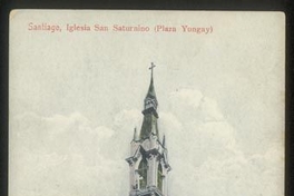 Iglesia de San Saturnino, Plaza Yungay, Santiago, ca. 1900