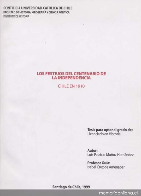 Los festejos del centenario de la independencia : Chile en 1910