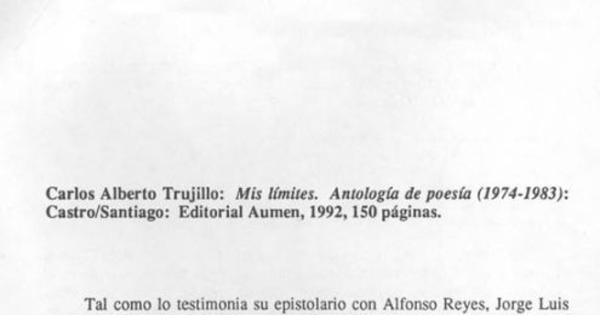 Carlos Alberto Trujillo : Mis límites. Antología de poesía (1974-1983)