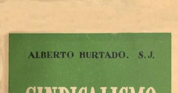 Sindicalismo : historia, teoría, práctica