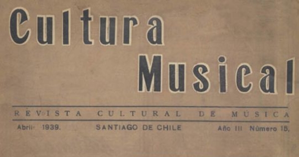 Cultura musical : año 3, n° 15, abril de 1939