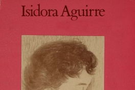 Isidora Aguirre, constantes en su dramaturgia