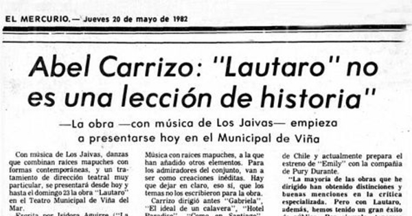 Abel Carrizo: "Lautaro" no es una lección de historia