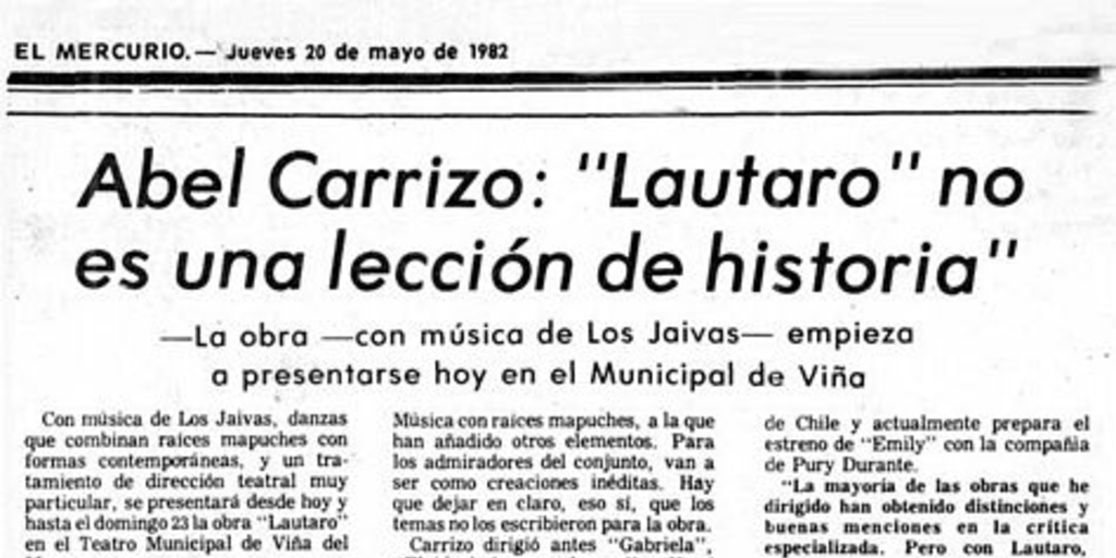 Abel Carrizo: "Lautaro" no es una lección de historia