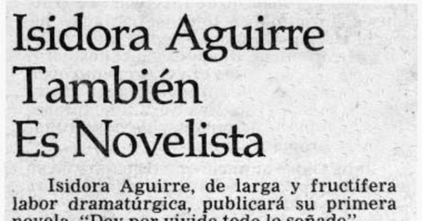 Isidora Aguirre también es novelista