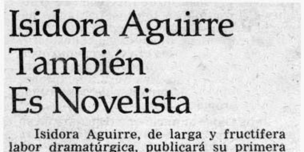 Isidora Aguirre también es novelista