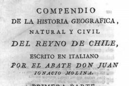 Compendio de la historia geográfica, natural y civil del Reyno de Chile
