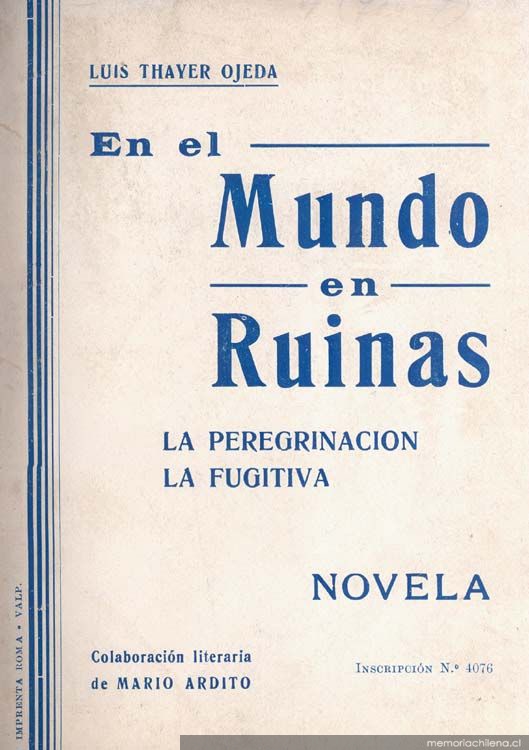 En el mundo en ruinas : novela