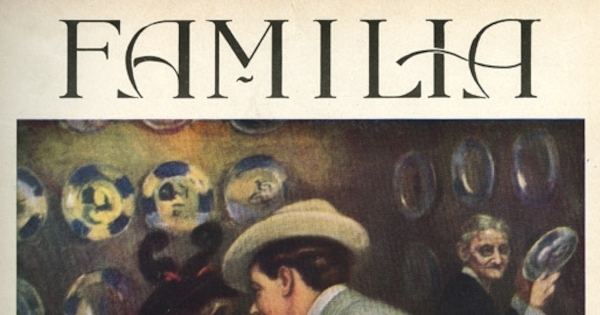Familia : tomo 4, nº 37-48, enero-diciembre de 1913