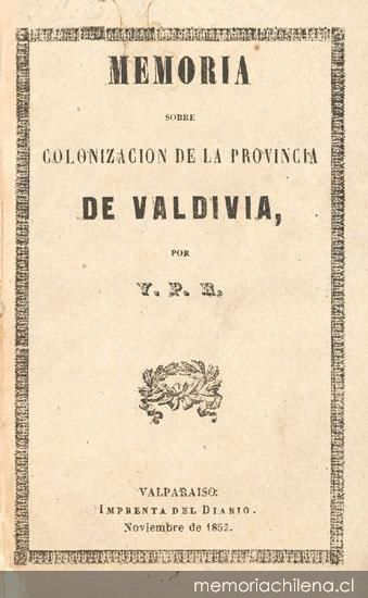Memoria sobre colonización de la Provincia de Valdivia