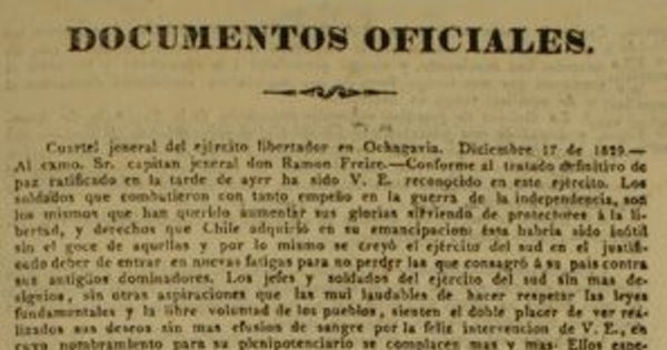 Documentos oficiales. Cuartel jeneral del ejercito libertador en Ochagavia. Diciembre 17 de 1829. Al exmo. Sr. capitán jeneral don Ramón Freire