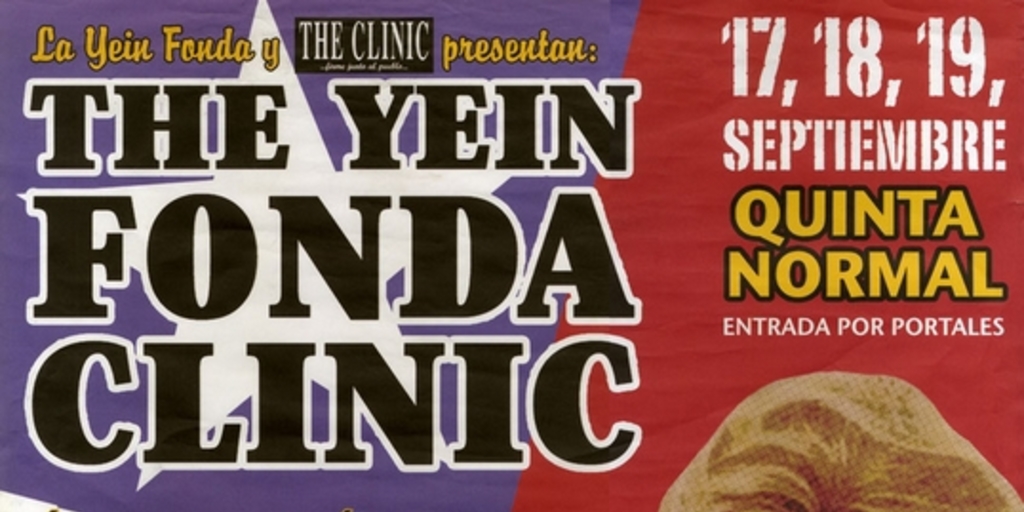 The Yein Fonda Clinic [estampa]: 17, 18, 19, septiembre : Quinta Normal