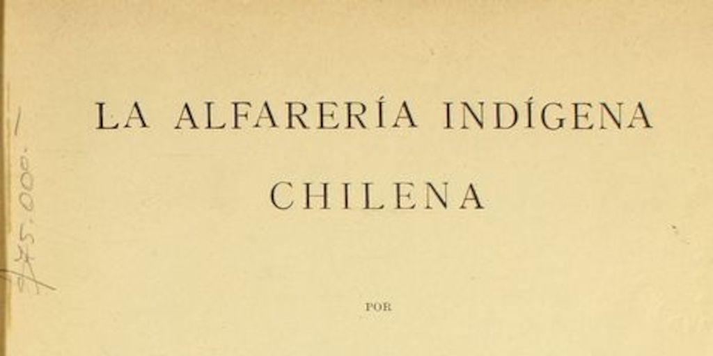 La alfarería indígena chilena