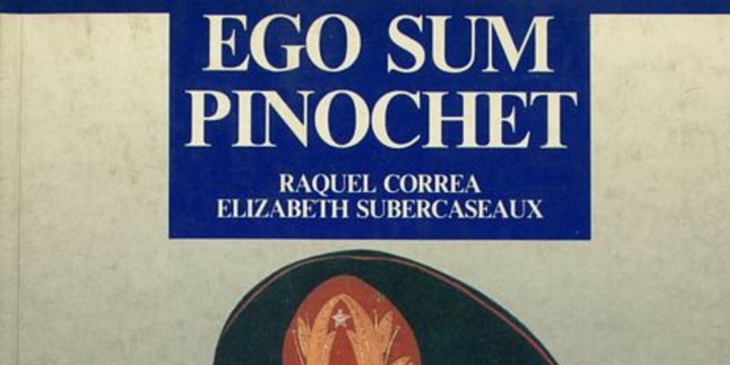 Ego sum Pinochet