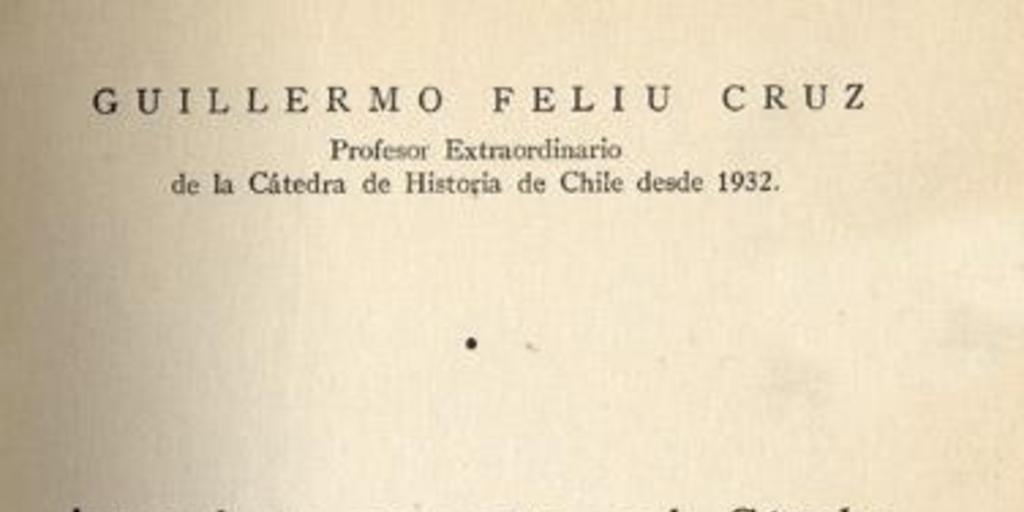 Antecedentes para optar a la Cátedra titular de Historia de Chile del Instituto Pedagógico de la Facultad de Filosofía y Educación de la Universidad de Chile