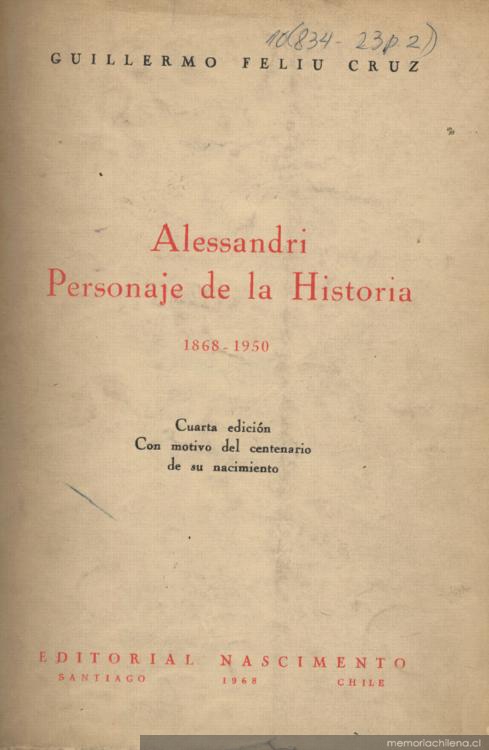Alessandri : personaje de la historia : 1868-1950