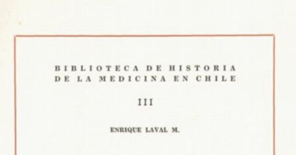 Noticias sobre los médicos en Chile en los siglos XVI, XVII y XVIII