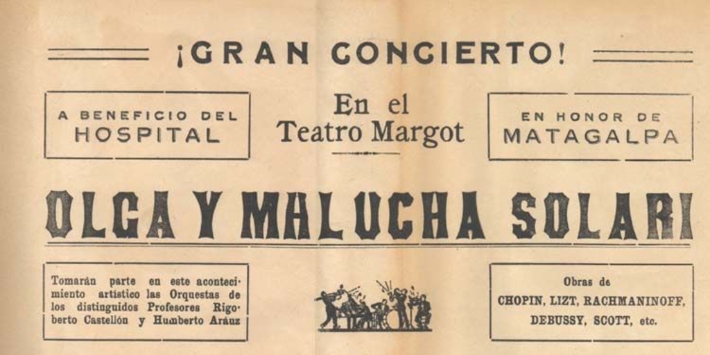 Gran concierto en el Teatro Margot : Olga y Malucha Solari, Matagalpa, Nicaragua, 1939