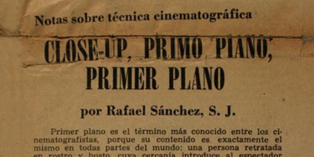 Notas sobre técnicas cinematográficas: Close-up, primo piano, primer plano