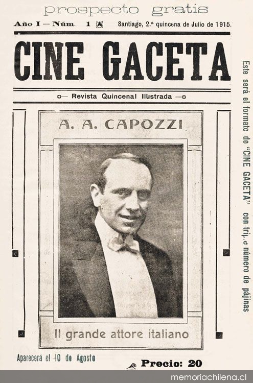 Cine gaceta : órgano de los Cinematografistas Chilenos : año 1, n° 1, junio de 1915