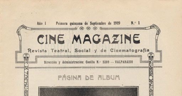 Cine magazine: revista teatral, social y de cinematografía : año 1, n° 1, septiembre de 1919