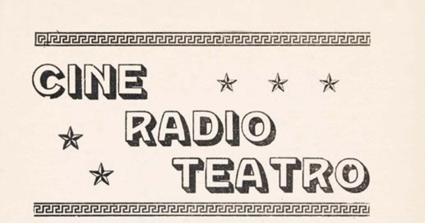 Cine, radio, teatro : revista semanal : año 1, 9 de agosto de 1952, Punta Arenas