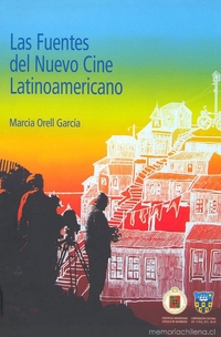 Las fuentes del nuevo cine latinoamericano