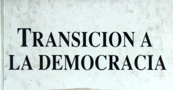 Transición a la democracia: marco político y económico