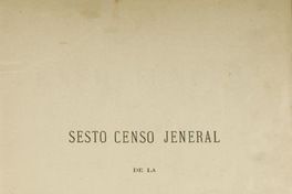 Sesto Censo Jeneral de la Población de Chile : levantado el 26 de noviembre de 1885 : tomo 1