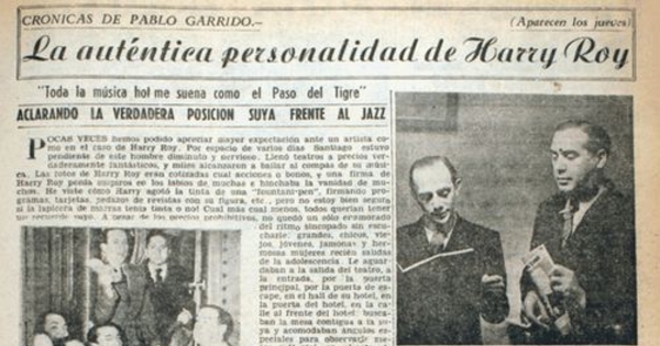 La auténtica personalidad de Harry Roy. Crónicas de Pablo Garrido