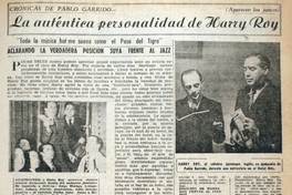 La auténtica personalidad de Harry Roy. Crónicas de Pablo Garrido