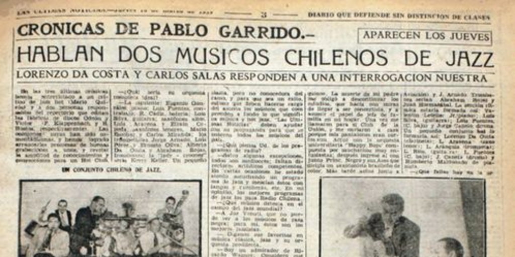 Hablan dos músicos chilenos de jazz : Lorenzo Da Costa y Carlos Salas. Crónicas de Pablo Garrido