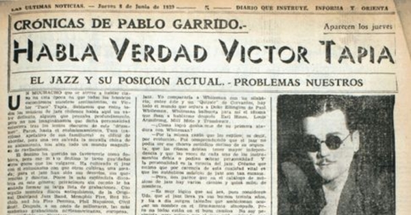 Habla verdad Víctor Tapia : el jazz y su posición actual. Crónicas de Pablo Garrido